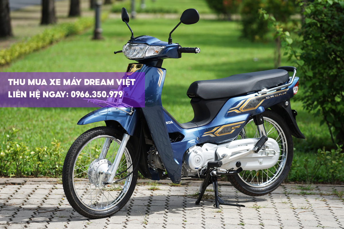 Thu mua xe máy Dream Việt