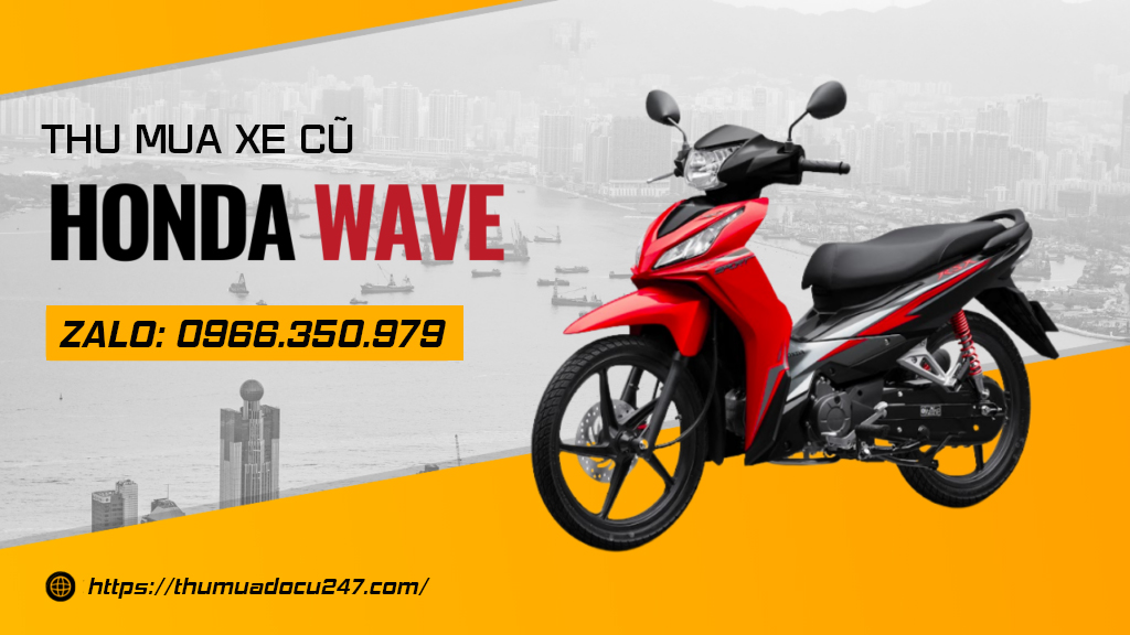 Thu mua xe m&aacute;y Wave
